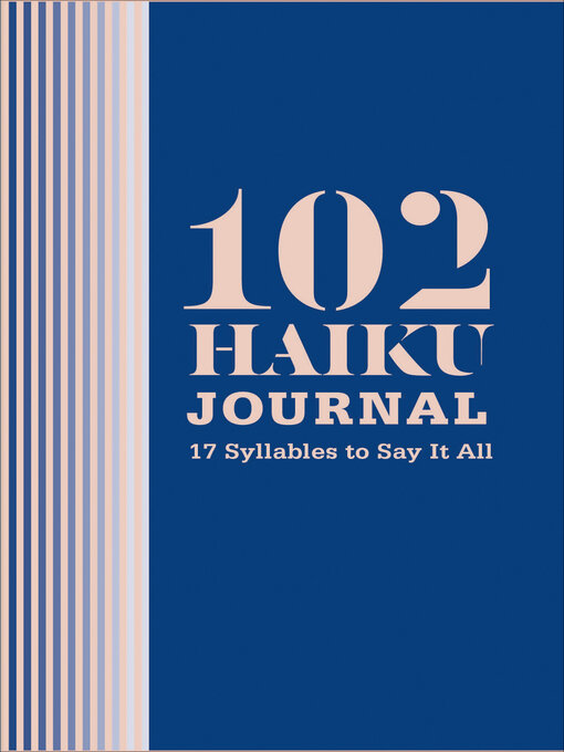 Title details for 102 Haiku Journal by Lisa Ann Markuson - Available
